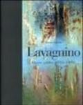 Lavagnino. Opere scelte 1956-1998. Catalogo della mostra (Brescia, 20 gennaio-25 marzo 2007)