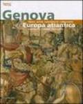Genova e l'Europa atlantica. Opere, artisti, committenti, collezionisti