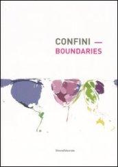 Confini-Boundaries. Catalogo della mostra (Nuoro, 13 ottobre 2006-7 gennaio 2007)