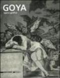 Goya. Opera grafica. Catalogo della mostra (Legnano, 16 dicembre 2006-1 aprile 2007)