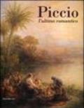 Piccio. L'ultimo romantico. Catalogo della mostra (Cremona, 24 febbraio-10 giugno 2007)