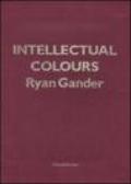Intellectual colours. Ediz. illustrata