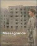 Massagrande. Dalle voci di una conchiglia. Catalogo della mostra (Padova, 8 giugno-15 luglio 2007). Ediz. italiana e inglese