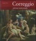 Correggio. Pittore universale. Ediz. illustrata