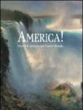 America! Storie di pittura dal Nuovo Mondo. Ediz. illustrata