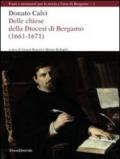 Donato Calvi. Delle chiese della città e della diocesi di Bergamo. Ediz. illustrata