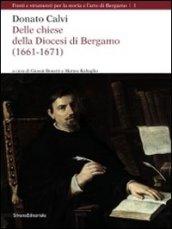 Donato Calvi. Delle chiese della città e della diocesi di Bergamo. Ediz. illustrata