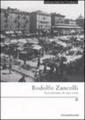 Rodolfo Zancolli. Autoritratto di una città. Catalogo della mostra (La Spezia, 7 marzo-4 maggio 2008). Ediz. illustrata