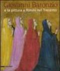 Giovanni Baronzio e la pittura a Rimini nel Trecento. Catalogo della mostra (Roma, 14 marzo-15 giugno 2008)