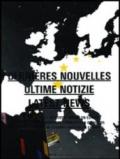 Dernières nouvelles-Ultime notizie-Latest news. Ediz. multilingue