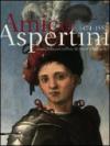 Amico Aspertini 1474-1552. Artista bizzarro nell'età di Durer e Raffaello. Catalogo della mostra
