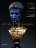 Augusta fragmenta. Vitalità dei materiali dell'antico da Arnolfo di Cambio a Botticelli a Giambologna. Ediz. italiana e francese