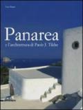 Panarea e l'architettura di Paolo J. Tilche. Ediz. illustrata