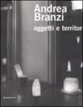 Andrea Branzi. Oggetti e territori. Catalogo della mostra (Como, 24 maggio-20 luglio 2008)