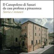 Il Canopoleno di Sassari da casa professa a pinacoteca. Storia e restauri. Ediz. illustrata