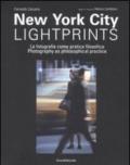 New York city lightprints. La fotografia come pratica filosofica-Photography as philosophical practice. Ediz. bilingue