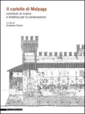 Il castello di Malpaga. Contributi di ricerca e didattica. Ediz. illustrata