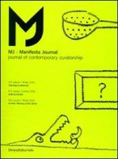 MJ-Manifesta Journal. Journal of contemporary curatorship vol. 4-6. Ediz. illustrata