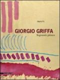 Giorgio Griffa. Segnando pittura. Ediz. italiana e inglese