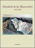Elisabeth de la Mauvinière 1903-2005. Ediz. francese