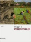 Omaggio a Umberto Boccioni. Catalogo della mostra (Lugano, 15 febbraio-19 aprile 2009). Ediz. italiana e inglese