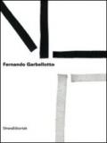 Fernando Garbellotto. FNT. Fractal net thinking. Catalogo della mostra (Mestre, 27 marzo-4 aprile 2009). Ediz. italiana e inglese