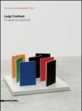 Luigi Carboni. In assenza di prove. Catalogo della mostra (Pesaro, 28 marzo-3 maggio 2009). Ediz. italiana e inglese