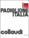 Padiglione Italia. Biennale di Venezia 2009. Collaudi. Omaggio a F. T. Marinetti. Ediz. italiana e inglese