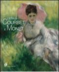 L'età di Courbet e Monet. La diffusione del realismo e dell'impressionismo nell'Europa centrale e orientale. Catalogo della mostra