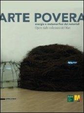 Arte Povera Energia E Metamorfosi Dei Materiali Opere Dalle Collezioni Del Mart