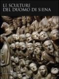 Le sculture del Duomo di Siena. Ediz. illustrata