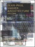 Jean-Paul Viguier. Architecture 2002-2010. Ediz. multilingue