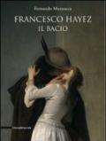 Francesco Hayez. Il bacio. Catalogo della mostra. Trieste, 12 dicembre 2009-15 agosto 2010)
