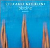 Stefano Nicolini. Piscine. Ediz. italiana e inglese