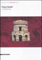 Flavio Favelli. La rotonda. Catalogo della mostra (Pesaro, 20 marzo-16 maggio 2010). Ediz. italiana e inglese