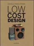 Low Cost Design Vol 1