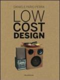 Low Cost Design Vol 1