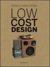 Low Cost Design Vol 1