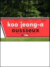 Koo Jeong-A. Oussseux. Ediz. francese e inglese