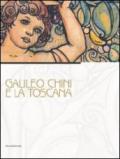 Galileo Chini e la Toscana. Catalogo della mostra (Viareggio, 10 luglio-5 dicembre 2010). Ediz. illustrata
