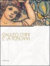 Galileo Chini e la Toscana. Catalogo della mostra (Viareggio, 10 luglio-5 dicembre 2010). Ediz. illustrata