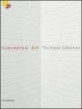 Conceptual art. The Panza collection. Catalogo della mostra (Rovereto, 25 settembre 2010-27 febbraio 2011). Ediz. italiana e inglese