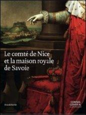 Le comté de Nice et la maison royale de Savoie