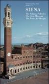 Siena. The Palazzo Pubblico, the civic museum, the Torre del Mangia