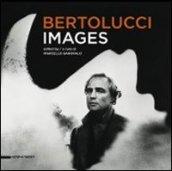 Bertolucci. Images. Catalogo della mostra (New York, 17 dicembre 2010-10 gennaio 2011). Ediz. italiana e inglese