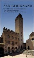 San Gimignano. Musei civici, palazzo comunale, pinacoteca, torre Grossa. Ediz. inglese