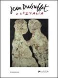 Jean Dubuffet e l'Italia. Catalogo della mostra (Lucca, 12 febbraio-15 maggio 2011). Ediz. italiana e inglese
