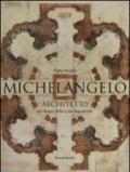 Michelangelo architetto nei disegni di casa Buonarroti. Catalogo della mostra (Milano, 11 febbraio-6 maggio 2011)
