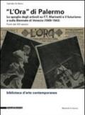 «L'Ora» di Palermo. Lo spoglio degli articoli su F.T. Marinetti e il futurismo e sulla Biennale di Venezia (1909-1943). Fonti del XX secolo