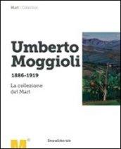 Umberto Moggioli 1886-1919. La collezione del Mart. Ediz. illustrata